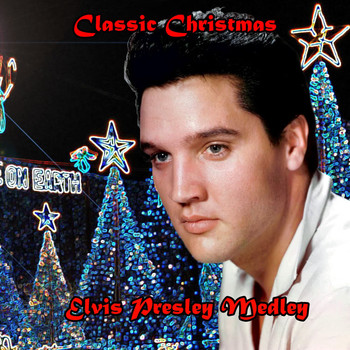 Elvis Presley - Christmas Classic  Album Medley: Santa Claus Is Back Town / White Christmas / Here Comes Santa Claus (Right Down Santa Claus Lane) / I'll Be Home For Christmas / Blue Christmas / Santa Bring My Baby Back (To Me) / O Little Town Of Bethlehem / Silent Night (Christmas Classic)