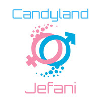 Jefani - Candyland