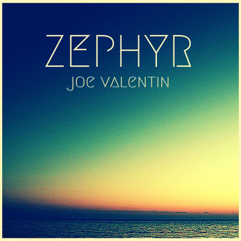 Joe Valentin - Zephyr