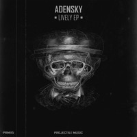 AdenSky - Lively EP