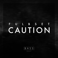 Fulbset - Caution
