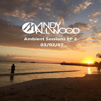 Andy Allwood - Ambient Sessions EP 2