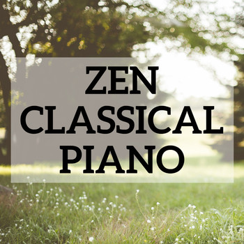 Zen Classical Piano (2016) | Robert Schumann, Erik Satie, Wolfgang ...
