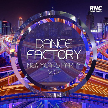 Various Artists - Dance Factory (New Years Party 2017)