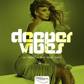 Various Artists - Deeper Vibes, Vol. 2 (40 Fantastic Deep House Tunes)