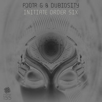 Pjotr G, Dubiosity - Initiate Order Six