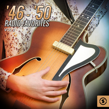 Various Artists - '46 - '50 Radio Favorites, Vol. 2