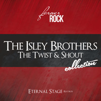 The Isley Brothers - The Twist & Shout Collection (Forever Rock)