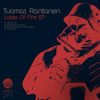 Tuomas Rantanen - Lakes of Fire EP
