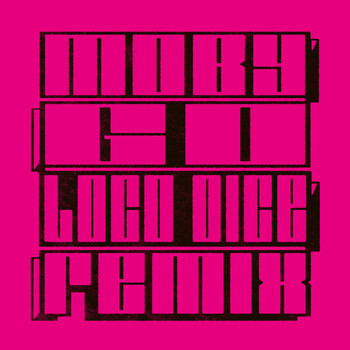 Moby - Go (Loco Dice Remix)