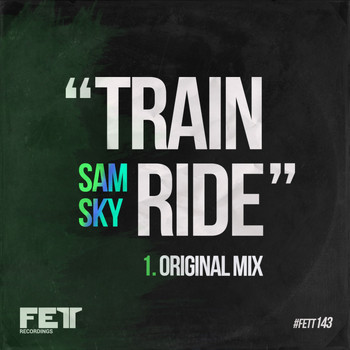 Sam Sky - Train Ride