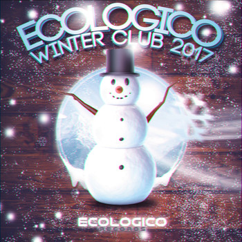 Various Artists - Ecologico Winter Club 2017