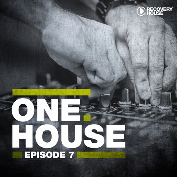 Various Artists - One House - Episode Seven