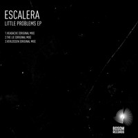 Escalera - Little Problems EP