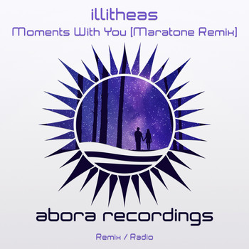 illitheas - Moments With You (Maratone Remix)