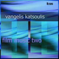 Vangelis Katsoulis - Film Music Two
