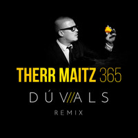 Therr Maitz - 365 (Remix)