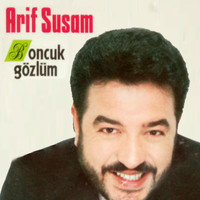 Arif Susam - Boncuk Gözlüm