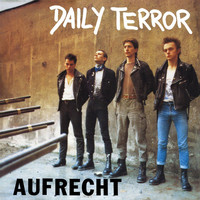 Daily Terror - AUFRECHT (Explicit)