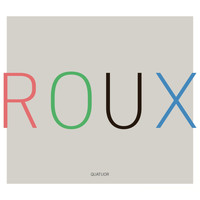 Sébastien Roux - Quatuor