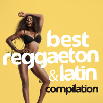 Various Artists - Best Reggaeton & Latin Compilation