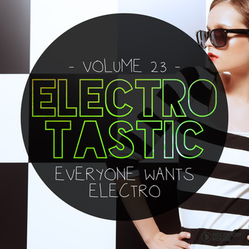Various Artists - Electrotastic, Vol. 23