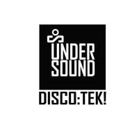 Undersound - Disco:Tek!