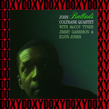 John Coltrane Quartet - Ballads (Hd Remastered Edition, Doxy Collection)
