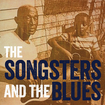 Various Artists - The Songsters & the Blues