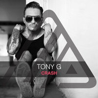 Tony G - Crash