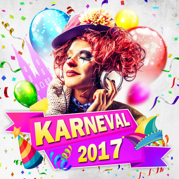 Various Artists - Karneval 2017 (Explicit)