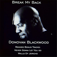 Donovan Blackwood - Break My Back (Bonus Tracks)