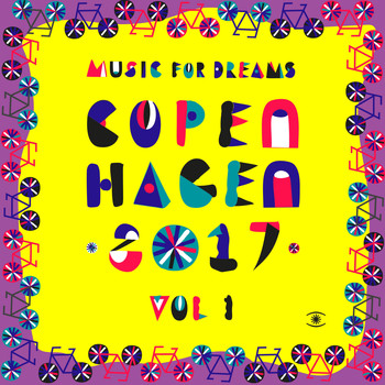 Kenneth Bager - Music for Dreams Copenhagen 2017, Vol. 1