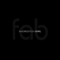 Fab - Shoreditch Girl