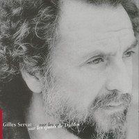 Gilles Servat - Sur Les Quais De Dublin