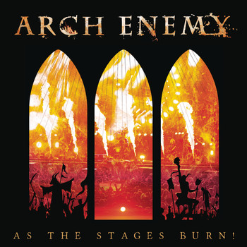 Arch Enemy - As The Stages Burn! (Live at Wacken 2016 [Explicit])