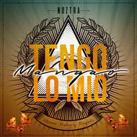 Noztra - Tengo Lo Mio Mangao (Explicit)