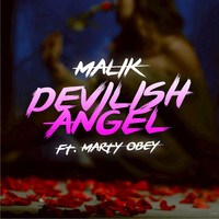 Malik feat. Marty Obey - Devilish Angel