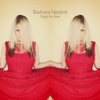 Barbara Nesbitt - Right as Rain