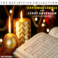 Leroy Anderson And His Orchestra - Christmas Carols