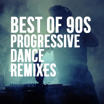 Various Artists - Best of 90's Progressive Dance Remixes
