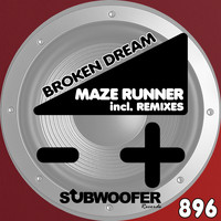 Maze Runner - Broken Dream (Remixes)