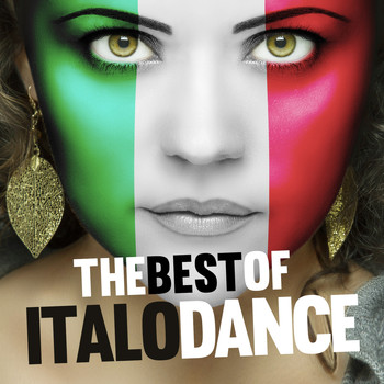 Various Artists - The Best of Italo Dance (Remastered Versions)