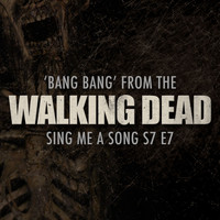 Janis Martin - Bang Bang (From "The Walking Dead: Sing Me a Song" (S7 E7))