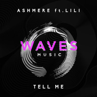 Ashmere - Tell Me