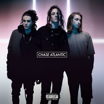 Chase Atlantic - Part One (Explicit)