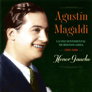 Agustín Magaldi - Honor Gaucho