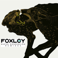 Foxley - Nueva Generacion (Remixes)