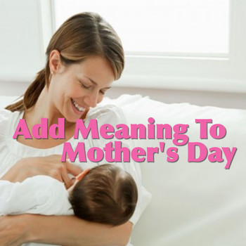 Various Artists - Add Meaning To Mother's Day