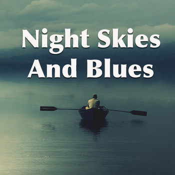 Various Artists - Night Skies And Blues